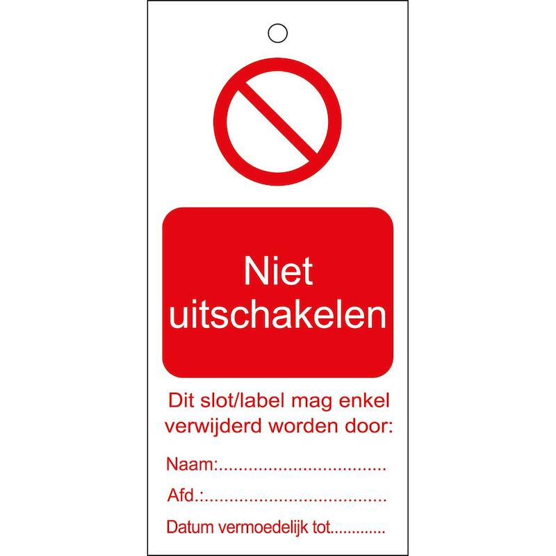 ÉTIQ. 225212 TAG-NIET UITSCHAKELEN-110*50  (10PC)