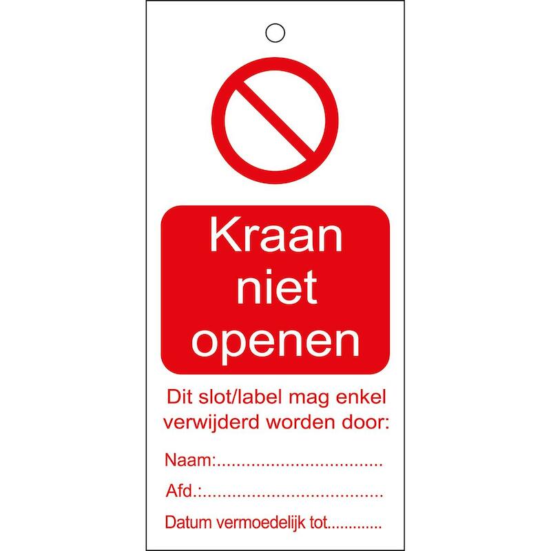 ETIKET 225220 TAG-KRAAN NIET OPENEN-110*50  (10ST)